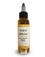 Fen'U'Greek Hair Growth Oil Infused w/Organic Fenugreek seeds